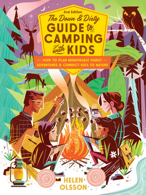 cover image of The Down and Dirty Guide to Camping with Kids